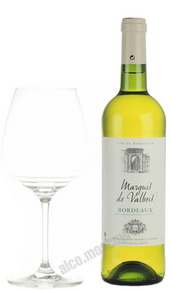 Marquis de Valbois Bordeaux Blanc Французское вино Маркиз де Вальбуа Белое